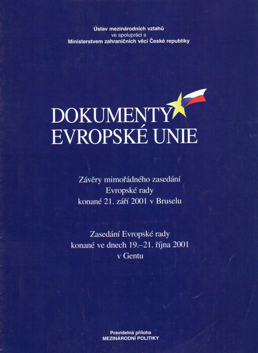 Závěry mimořádného zasedání Evropské rady konané 21. září 2001 v Bruselu ; Zasedání Evropské rady konané ve dnech 19.-21. října 2001 v Gentu