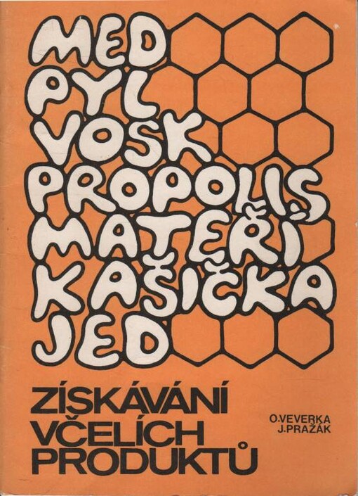 Získávání včelích produktů