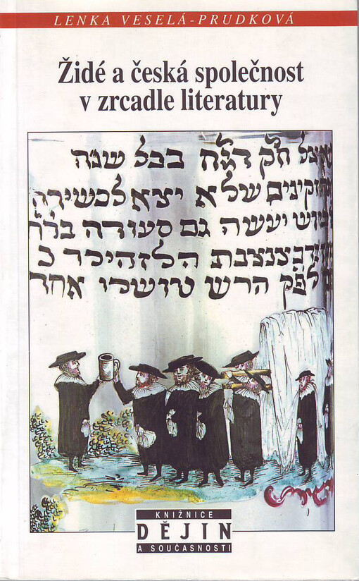Židé a česká společnost v zrcadle literatury: od středověku k počátkům emancipace