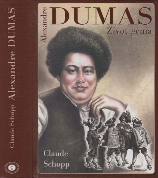 Alexandre Dumas : život génia.