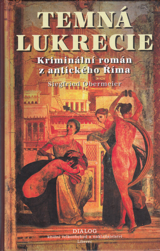 Temná Lukrécie : kriminální román z antického Říma