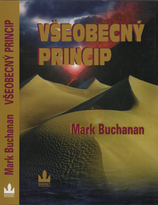Všeobecný princip: věda o historii : proč je svět jednodušší, než si myslíme
