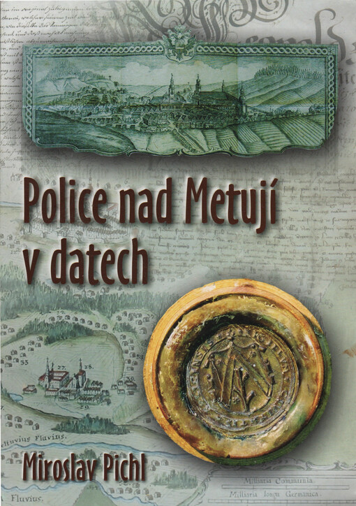 Police nad Metují v datech: stručný přehled událostí let 993-2003