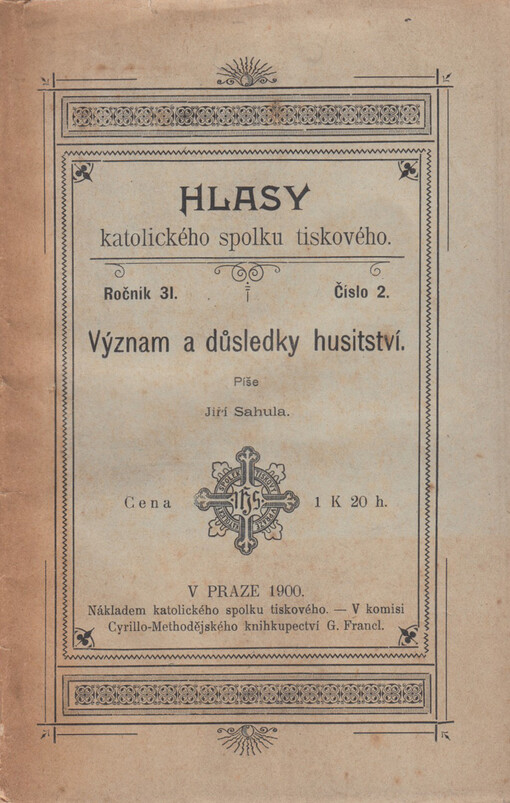 Význam a důsledky husitství :kulturně-historická úvaha.