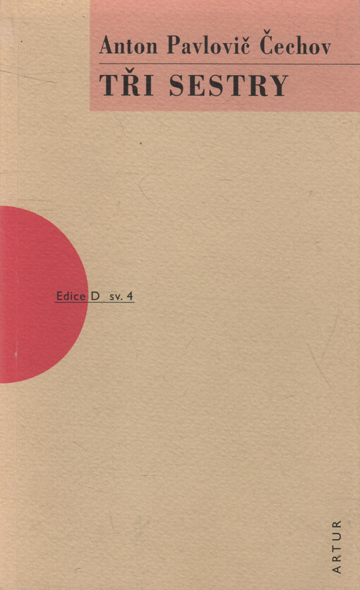 Tři sestry :drama o čtyřech dějstvích, Vyd. 2.