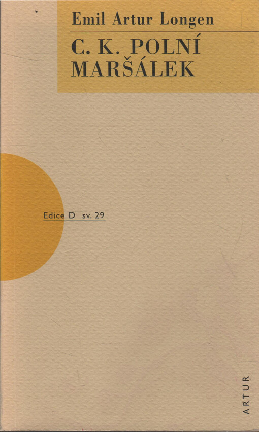 C.k. polní maršálek: [fraška o čtyřech jednáních]