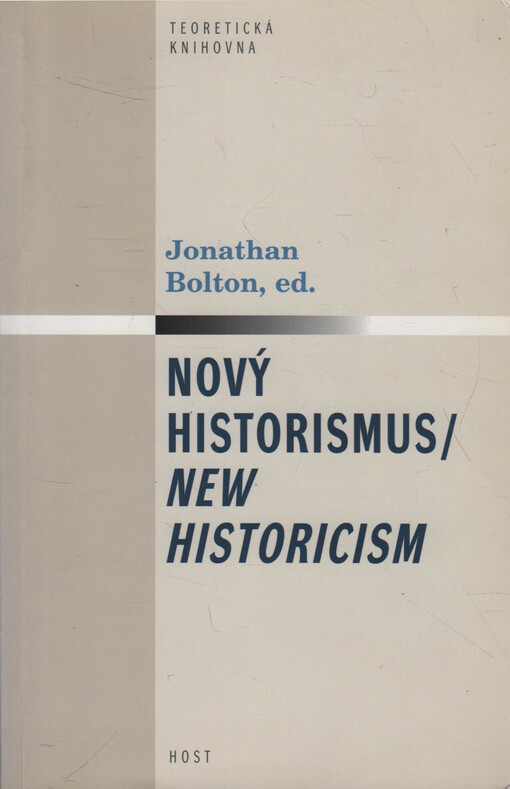 Nový historismus =: New historicism