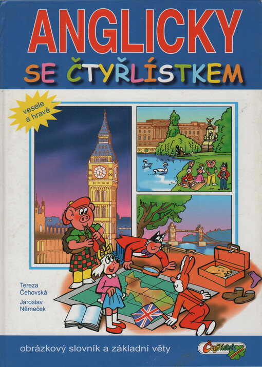 Anglicky se Čtyřlístkem: [obrázkový slovník a základní věty]
