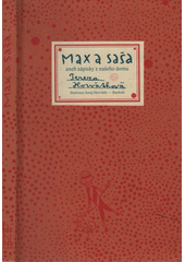 Max a Saša, aneb, Zápisky z našeho domu  (odkaz v elektronickém katalogu)