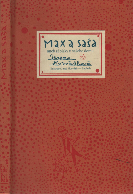 Max a Saša, aneb, Zápisky z našeho domu