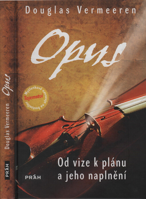 Opus: od vize k plánu a jeho naplnění