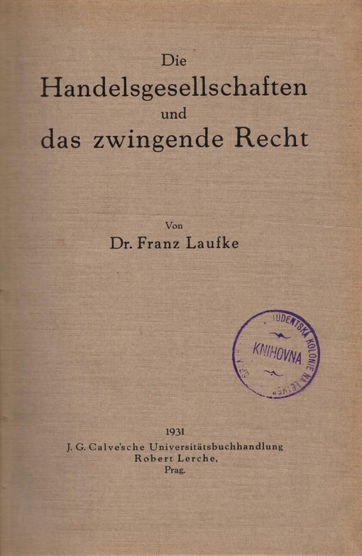 Die Handelsgesellschaften und das zwingende Recht