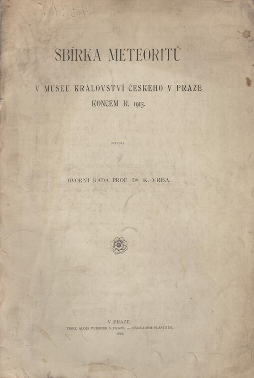 Sbírka meteoritů v Museu království Českého v Praze koncem r. 1913 /