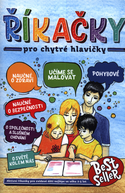 Říkačky pro chytré hlavičky : aktivní říkanky pro zvídavé děti nejlépe ve věku 2-5 let