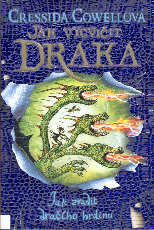 Jak zradit dračího hrdinu
