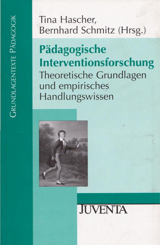 Pädagogische Interventionsforschung : theoretische Grundlagen und empirisches Handlungswissen