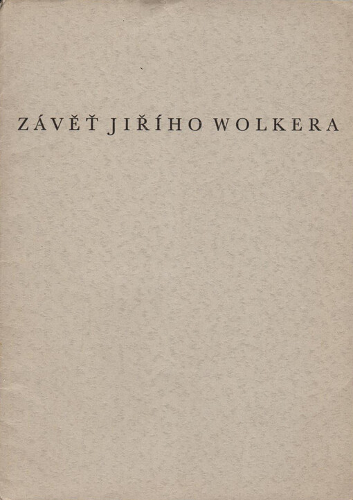 Závěť Jiřího Wolkera