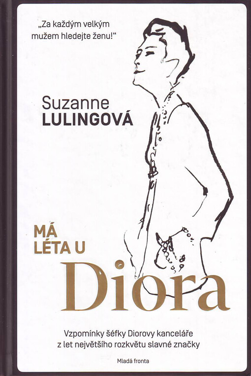 Má léta u Diora: duch jedné epochy