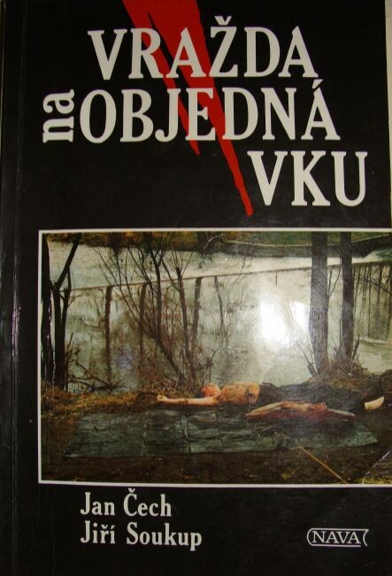 Vražda na objednávku : kriminalistické příběhy