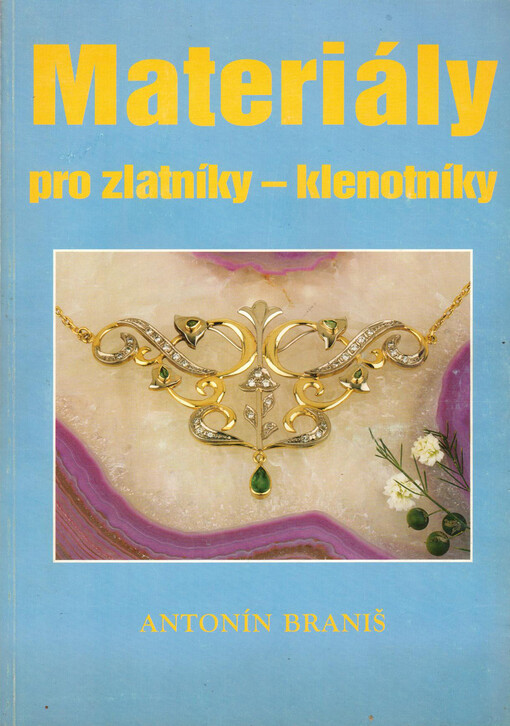 Materiály pro zlatníky - klenotníky /