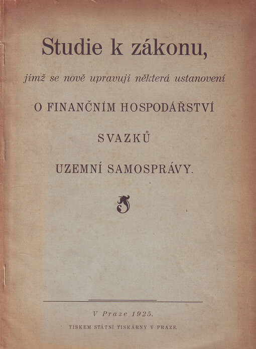 Studie k zákonu, jímž se nově upravují některá ustanovení o finančním hospodářství svazků uzemní samosprávy