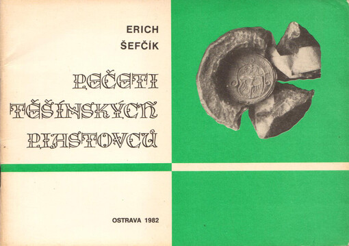 Pečeti těšínských Piastovců /