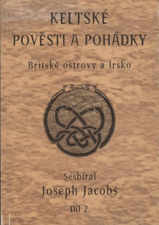 Keltské pověsti a pohádky. Britské ostrovy a Irsko