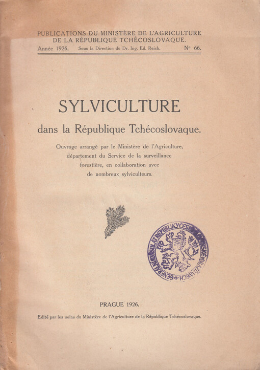 Sylviculture dans la République tchécoslovaque /