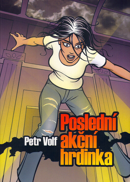 Poslední akční hrdinka: povídky o umění, umělcích a umělkyních