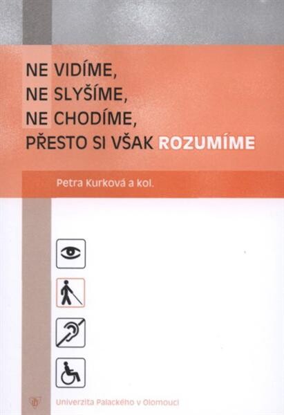Nevidíme, neslyšíme, nechodíme, přesto si však rozumíme, Svazek 1