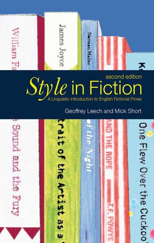 Style in fiction : a linguistic introduction to English fictional prose