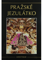 Pražské Jezulátko  (odkaz v elektronickém katalogu)