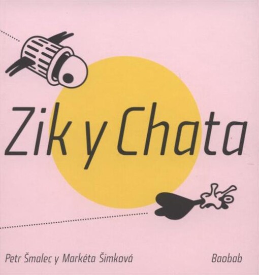 Zik y Chata : [cuento breve, cuasi de catástrofe]