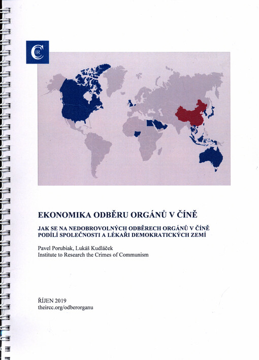 Ekonomika odběru orgánů v Číně : jak se na nedobrovolných odběrech orgánů v Číně podílí společnosti a lékaři demokratických zemí