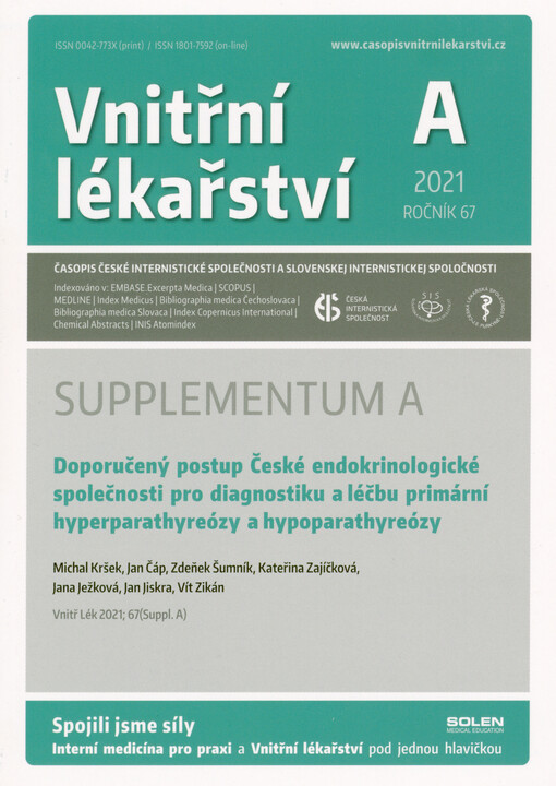 Doporučený postup České endokrinologické společnost pro diagnostiku a léčbu primární hyperparathyreózy a hypoparathyreózy