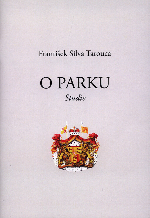 O parku : studie = Der Park : eine Studie