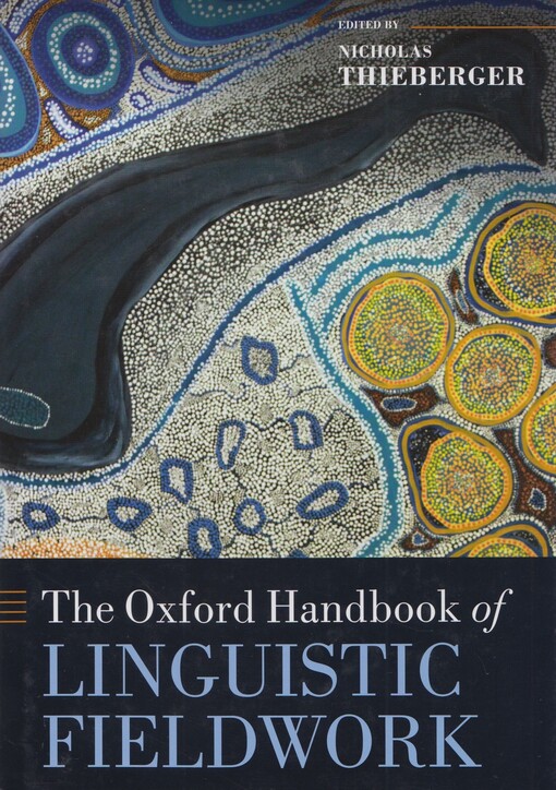 The Oxford handbook of linguistic fieldwork