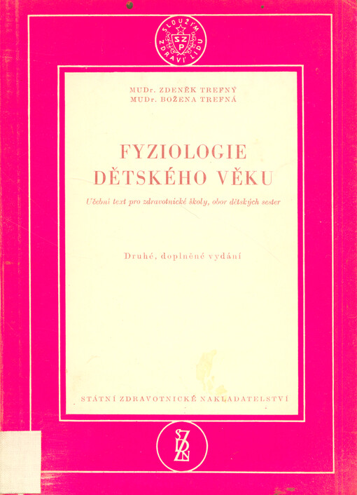 Fyziologie dětského věku :Pomocná kn. pro zdravot. školy, obor dětských sester