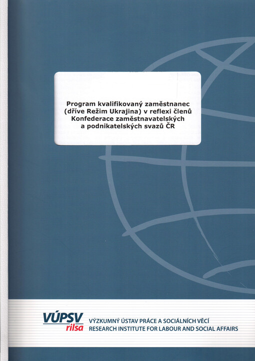 Program kvalifikovaný zaměstnanec (dříve Režim Ukrajina) v reflexi členů Konfederace zaměstnavatelských a podnikatelských svazů ČR