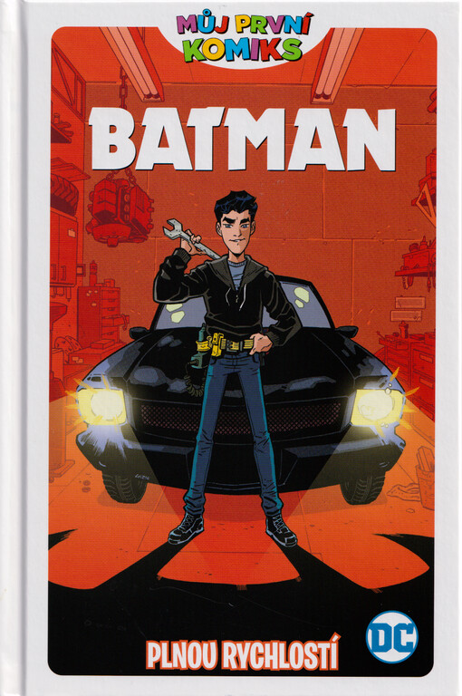 Batman : plnou rychlostí