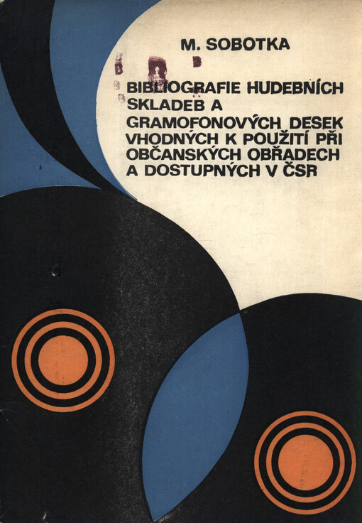 Bibliografie hudebních skladeb a gramofonových desek vhodných k použití při občanských obřadech a dostupných v ČSR