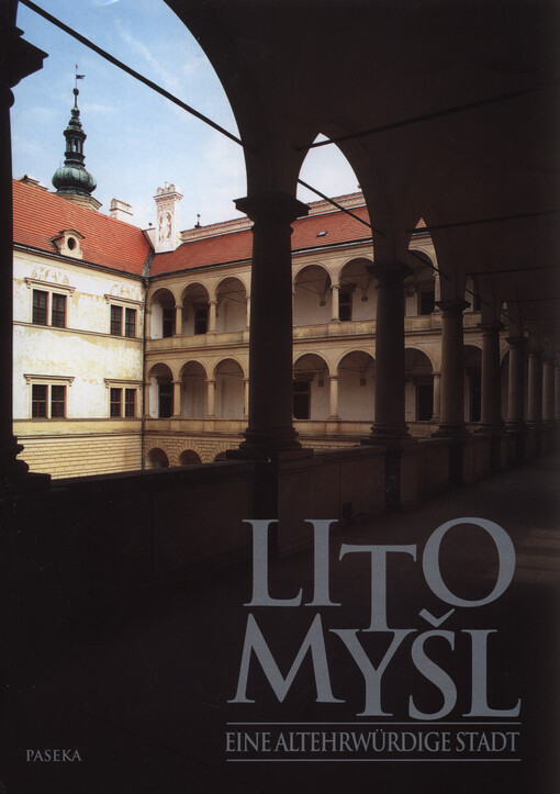 Litomyšl : eine altehrwürdige Stadt
