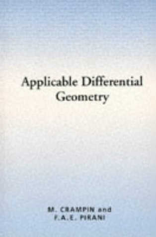 Applicable Differential Geometry (London Mathematical Society Lecture Note Series)