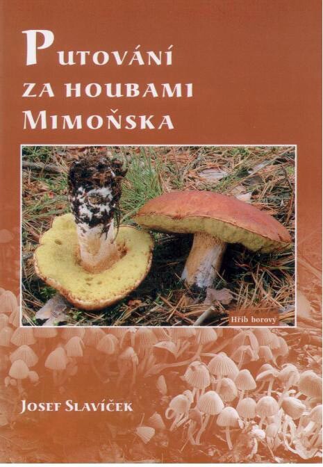 Putování za houbami Mimoňska