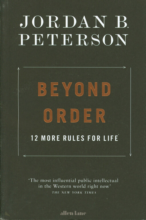Beyond order : 12 more rules for life