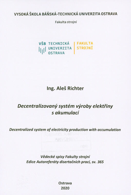Decentralizovaný systém výroby elektřiny s akumulací = Decentralized system of electricity production with accumulation