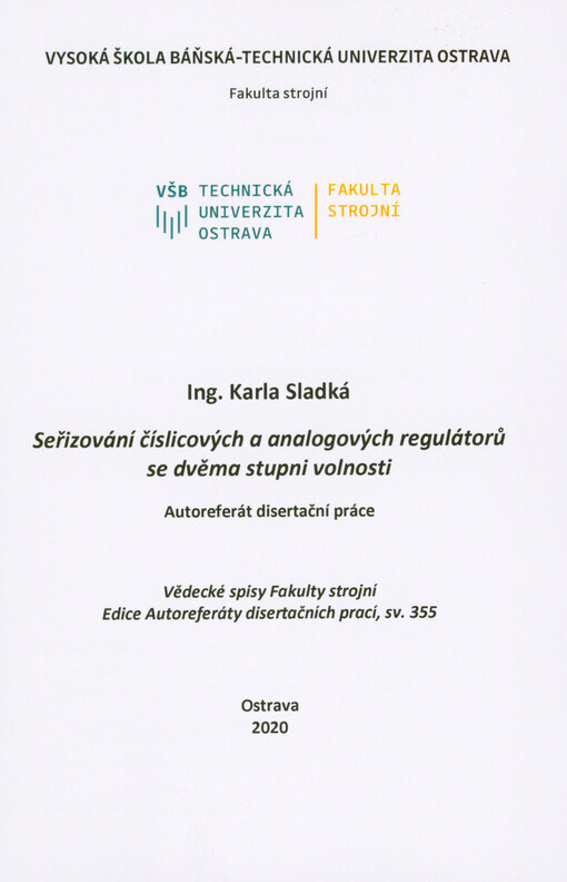 Seřizování číslicových a analogových regulátorů se dvěma stupni volnosti : autoreferát disertační práce