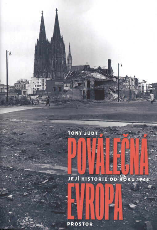 Poválečná Evropa : její historie od roku 1945