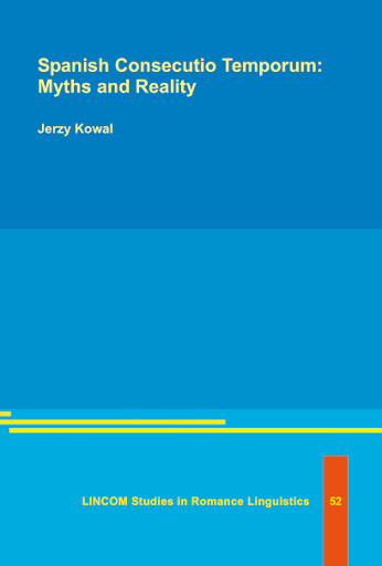 Spanish Consecutio Temporum: Myths and Reality