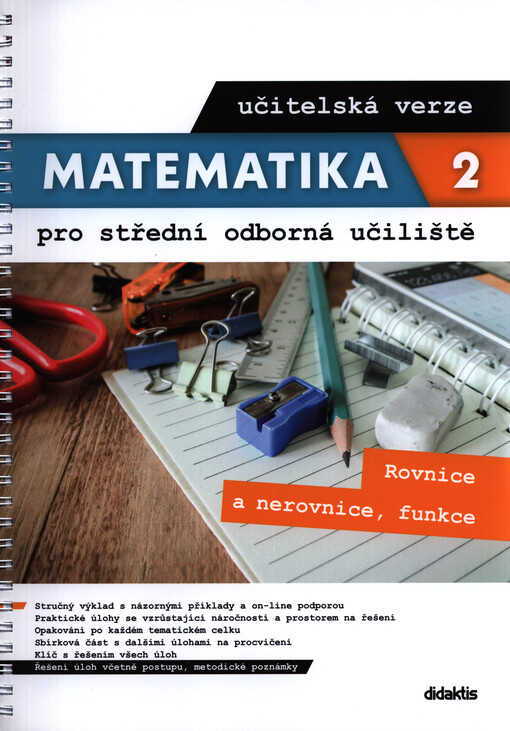 Matematika pro střední odborná učiliště. 2, Rovnice a nerovnice, funkce